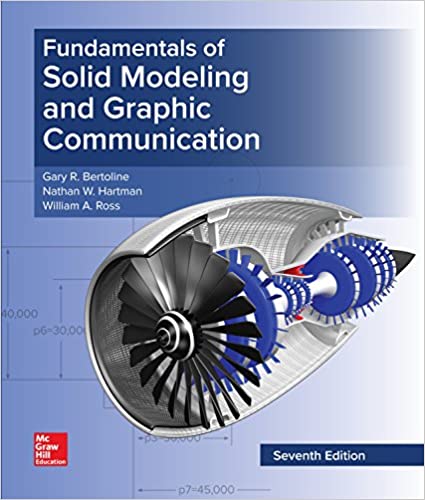 Fundamentals of solid modeling and graphic communication